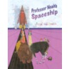 Professor Noah's Spaceship by Brian Wildsmith