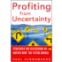 Profiting from Uncertainty