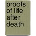 Proofs of Life After Death