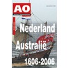 Nederland Australië 1606-2006 door R. Van Velden