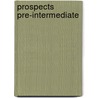 Prospects Pre-Intermediate door K.K. Taylor