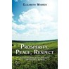 Prosperity, Peace, Respect door Ph.D. Elizabeth Warren