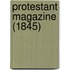 Protestant Magazine (1845)