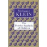 Psychoanalysis Of Children by Melanie Klein