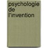 Psychologie De L'Invention
