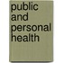 Public and Personal Health
