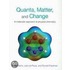 Quanta, Matter, and Change