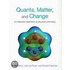 Quanta, Matter, and Change