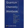 Quantum Chemistry Workbook door Jean-Louis Calais