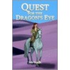 Quest For The Dragon's Eye by Jody Slyman