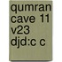 Qumran Cave 11 V23 Djd:c C