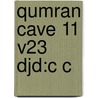 Qumran Cave 11 V23 Djd:c C door J.P.M. Van Der Ploeg