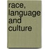Race, Language And Culture