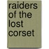 Raiders of the Lost Corset