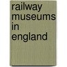 Railway Museums in England door Source Wikipedia