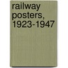 Railway Posters, 1923-1947 door Richard Durack