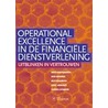 Operational excellence in de financiele dienstverlening