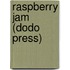 Raspberry Jam (Dodo Press)
