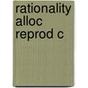 Rationality Alloc Reprod C by Vivian Walsh