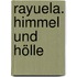 Rayuela. Himmel und Hölle