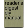 Reader's Digest Diy Manual door Onbekend