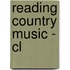 Reading Country Music - Cl