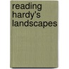 Reading Hardy's Landscapes door Michael Irwin