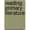 Reading Primary Literature door Christopher M. Gillen