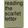 Reading The Scarlet Letter door John Ponikvar
