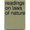 Readings On Laws Of Nature by John W. Carroll