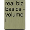 Real Biz Basics - Volume I door Terry J. Myers Terry J.