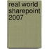 Real World Sharepoint 2007