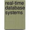 Real-Time Database Systems door Azer Bestavros