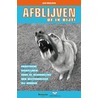 Afblijven of ik bijt