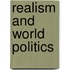 Realism And World Politics