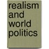Realism And World Politics