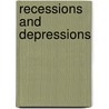 Recessions and Depressions door Todd Alan Knoop