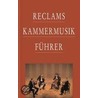 Reclams Kammermusikführer door Onbekend