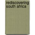 Rediscovering South Africa