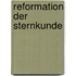 Reformation Der Sternkunde