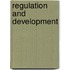 Regulation And Development
