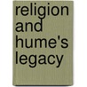 Religion And Hume's Legacy door Timothy Tessin