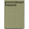 Provinciekaart Friesland by Balk
