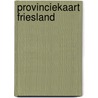 Provinciekaart Friesland