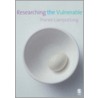 Researching the Vulnerable door Pranee Liamputtong Rice