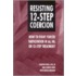 Resisting 12-Step Coercion