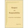 Respect And Responsibility door Dietmar H. Voitel