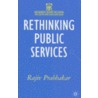 Rethinking Public Services by Rajiv Prabhakar