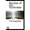 Revision Of The Tachinidae door D.W. Coquillett