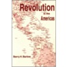 Revolution in the Americas door Barry Barlow